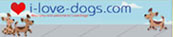 Click here to visit the I-love-dogs.com website - all you could ever want to know about dogs, lots of free dog stuff, and interact with dog owners from around the world on our forum!  www.i-love-dogs.com